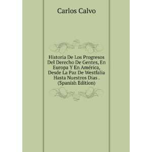   Westfalia Hasta Nuestros Dias . (Spanish Edition) Carlos Calvo Books