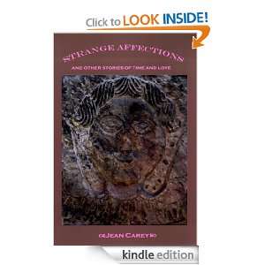 Strange Affections and Other Stories of Time and Love [Kindle Edition 