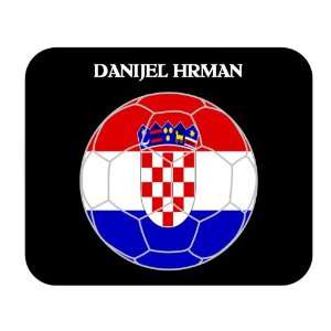  Danijel Hrman (Croatia) Soccer Mouse Pad 