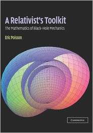 Toolkit The Mathematics of Black Hole Mechanics, (0521830915), Eric 