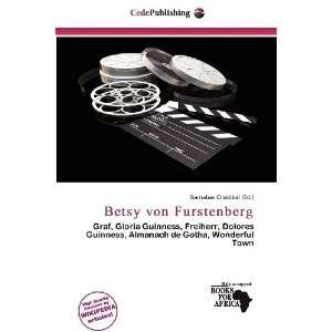  Betsy von Furstenberg (9786136865737) Barnabas Cristóbal Books
