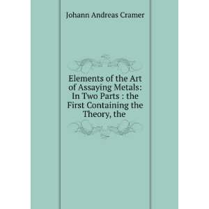   of assaying metals. Johann Andreas Mortimer, Cromwell, Cramer Books