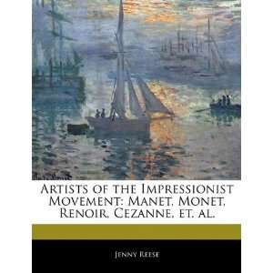   , Monet, Renoir, Cezanne, et. al. (9781170681428) Jenny Reese Books