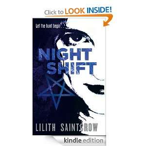 Night Shift The Jill Kismet Books Book One Lilith Saintcrow  