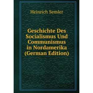   Communismus in Nordamerika (German Edition) Heinrich Semler Books