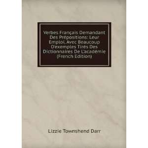   De LacadÃ©mie (French Edition) Lizzie Townshend Darr Books