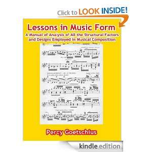 Lessons in Music Form A Manual of Analysis of All the Structural 