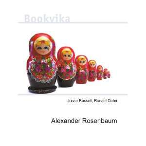  Alexander Rosenbaum Ronald Cohn Jesse Russell Books