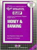 CLEP Money and Banking New Rudmans Questions and Answers on the CLEP