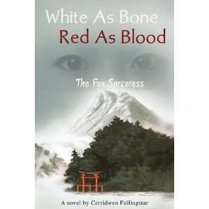  White as Bone, Red as Blood The Fox Sorceress [Paperback 