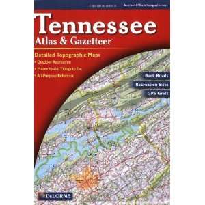 Tennessee Atlas & Gazetteer [Map] Delorme Books