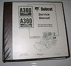 Bobcat A300 Skid Steer Loader Service Repair Manual A3