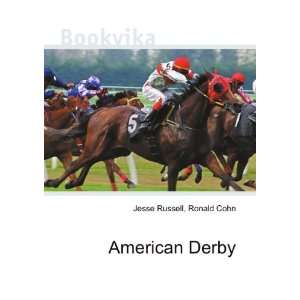  American Derby Ronald Cohn Jesse Russell Books