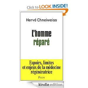 homme réparé (French Edition) Hervé CHNEIWEISS  