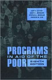 Programs in Aid of the Poor, (0801871220), Sar A. Levitan, Textbooks 