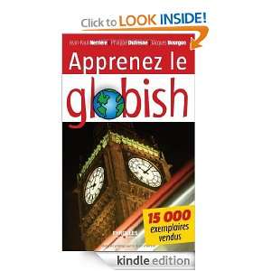 Apprenez le globish  Langlais allégé en 26 étapes (French Edition 