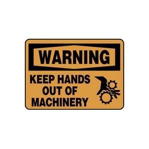  WARNING KEEP HANDS OUT OF MACHINERY (W/GRAPHIC) 10 x 14 