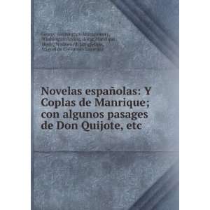   , Miguel de Cervantes Saavedra George Washington Montgomery Books