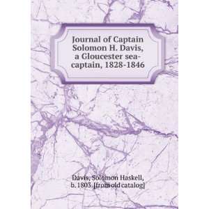  Journal of Captain Solomon H. Davis, a Gloucester sea 