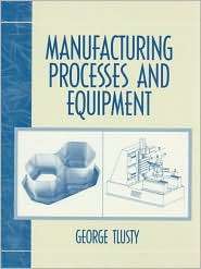   and Equipment, (0201498650), George Tlusty, Textbooks   