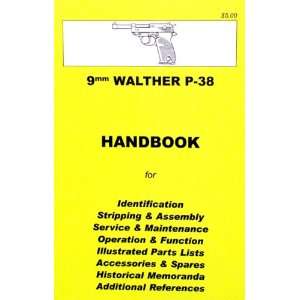  Handbook 9mm Walther P 38 Pistol 