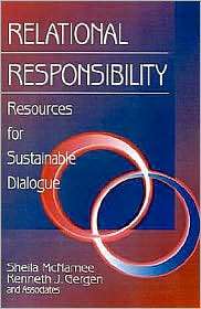 Relational Responsibility, (0761910948), Sheila Mcnamee, Textbooks 