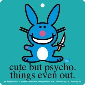  Happy Bunny Cute But Psycho Air Freshener A HB 0007 