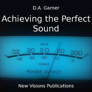 Achieving the perfect sound  
