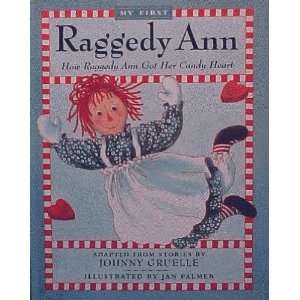  How Raggedy Ann Got Her Candy Heart (Paperback)