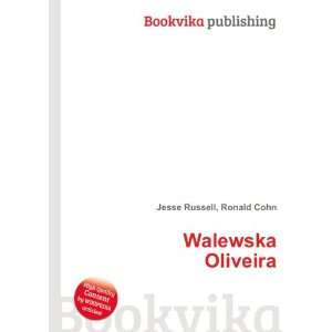  Walewska Oliveira Ronald Cohn Jesse Russell Books
