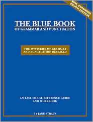 The Blue Book of Grammar and Punctuation The Mysteries of Grammar and 