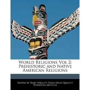   and Native American Religions (9781241637729) Ruby Wright Books