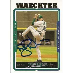  Doug Waechter Signed Tampa Bay Rays 2005 Topps Card 