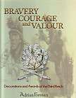 BRAVERY COURAGE AND VALOUR ADRIAN FORMAN GERMAN AWARDS