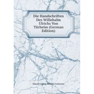   Von TÃ¼rheim (German Edition) Eduard Ludwig Wilhelm Lohmeyer Books
