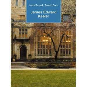  James Edward Keeler Ronald Cohn Jesse Russell Books