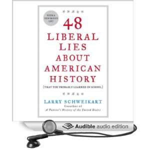  48 Liberal Lies About American History That You Probably 