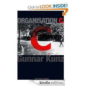 Organisation C. (German Edition) Gunnar Kunz  Kindle 
