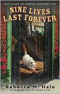 Nine Lives Last Forever (Cats Rebecca M. Hale