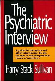 Psychiatric Interview, (0393005062), Harry Stack Sullivan, Textbooks 