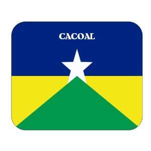  Brazil State   Rondonia, Cacoal Mouse Pad 