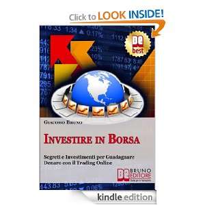 Investire in Borsa (Crescita finanziaria) (Italian Edition) Giacomo 