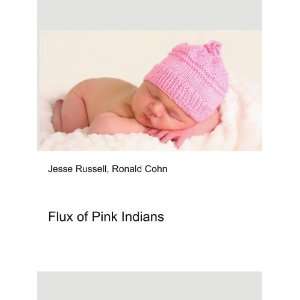  Flux of Pink Indians Ronald Cohn Jesse Russell Books