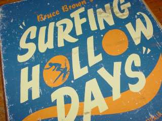 Bruce Brown Films Surfing Hollow Days Vintage Surf Sign  