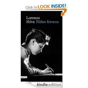 Niños feroces (Ancora Y Delfin) (Spanish Edition) Lorenzo Silva 