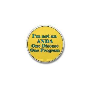 Not an Anda Humor Mini Button by  Patio, Lawn 