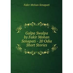   Mohan Senapati   20 Odia Short Stories Fakir Mohan Senapati Books