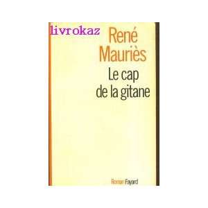  Le cap de la gitane René Mauriès Books