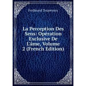   De LÃ¢me, Volume 2 (French Edition) Ferdinand Duquesnoy Books