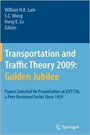 Transportation and Traffic Theory 2009 Golden Jubilee Papers 